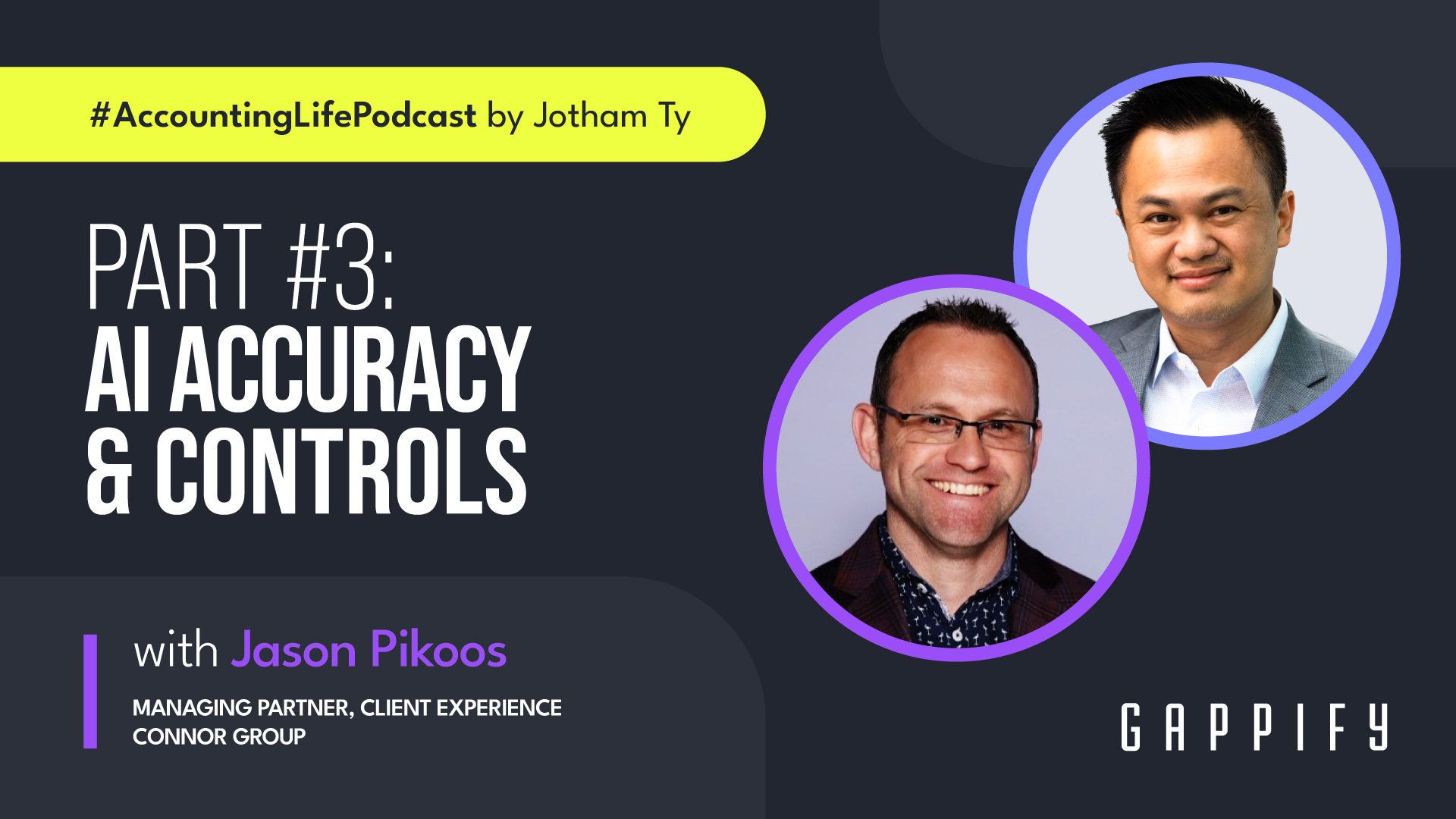 E45 - Part #3: AI Accuracy & Controls