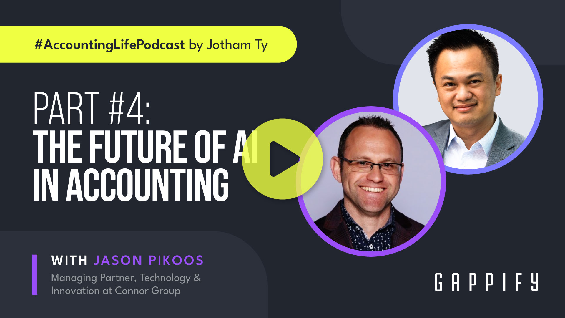 E52 - Part #4: The Future of AI in Accounting