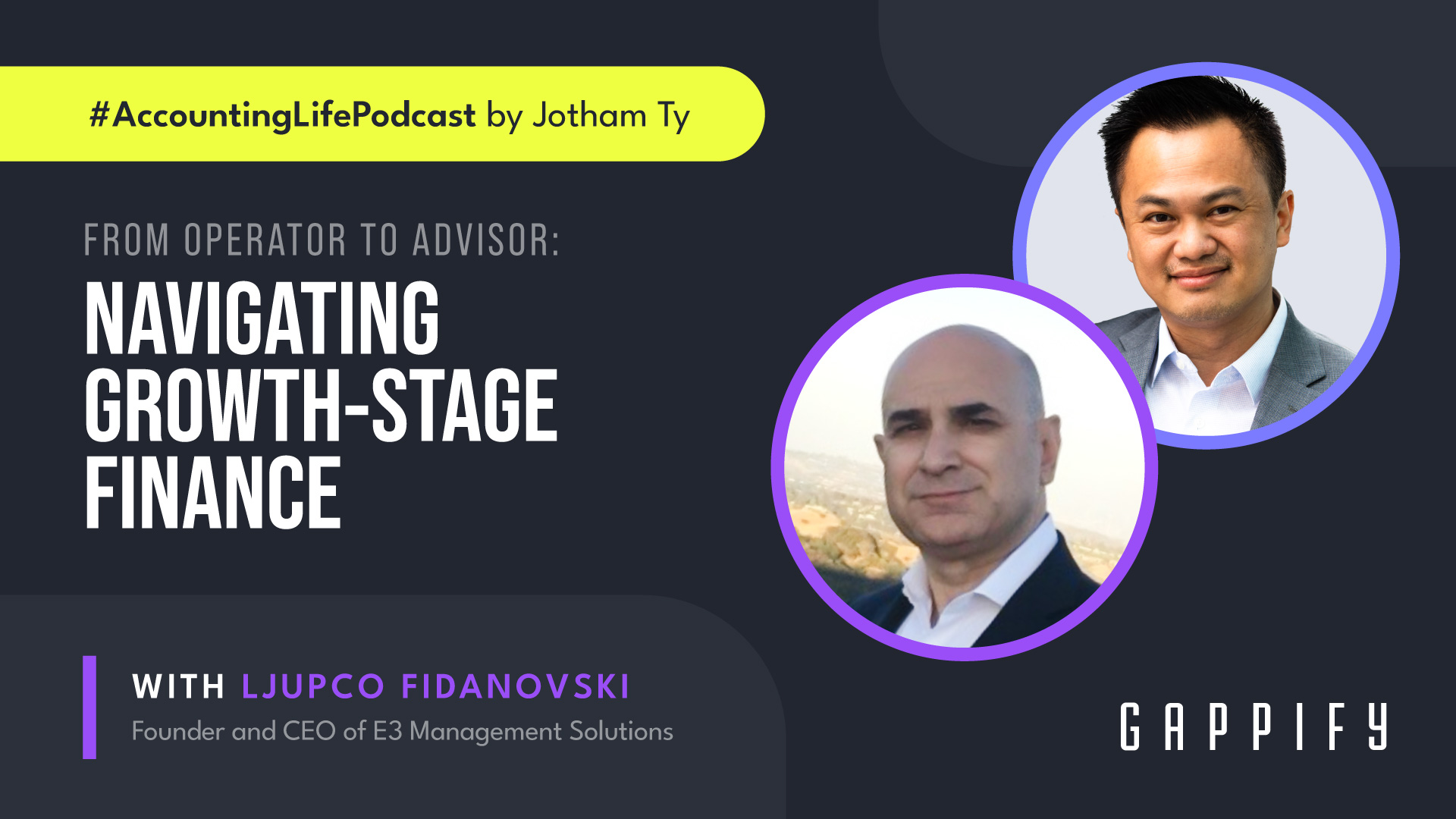 E57: From Operator to Advisor: Navigating Growth-Stage Finance