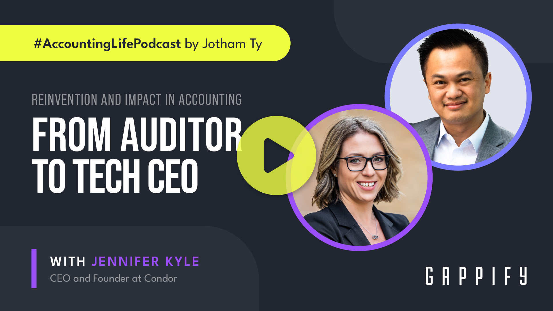 E59: From Auditor to Tech CEO: Jennifer Kyle on Reinvention and Impact in Accounting