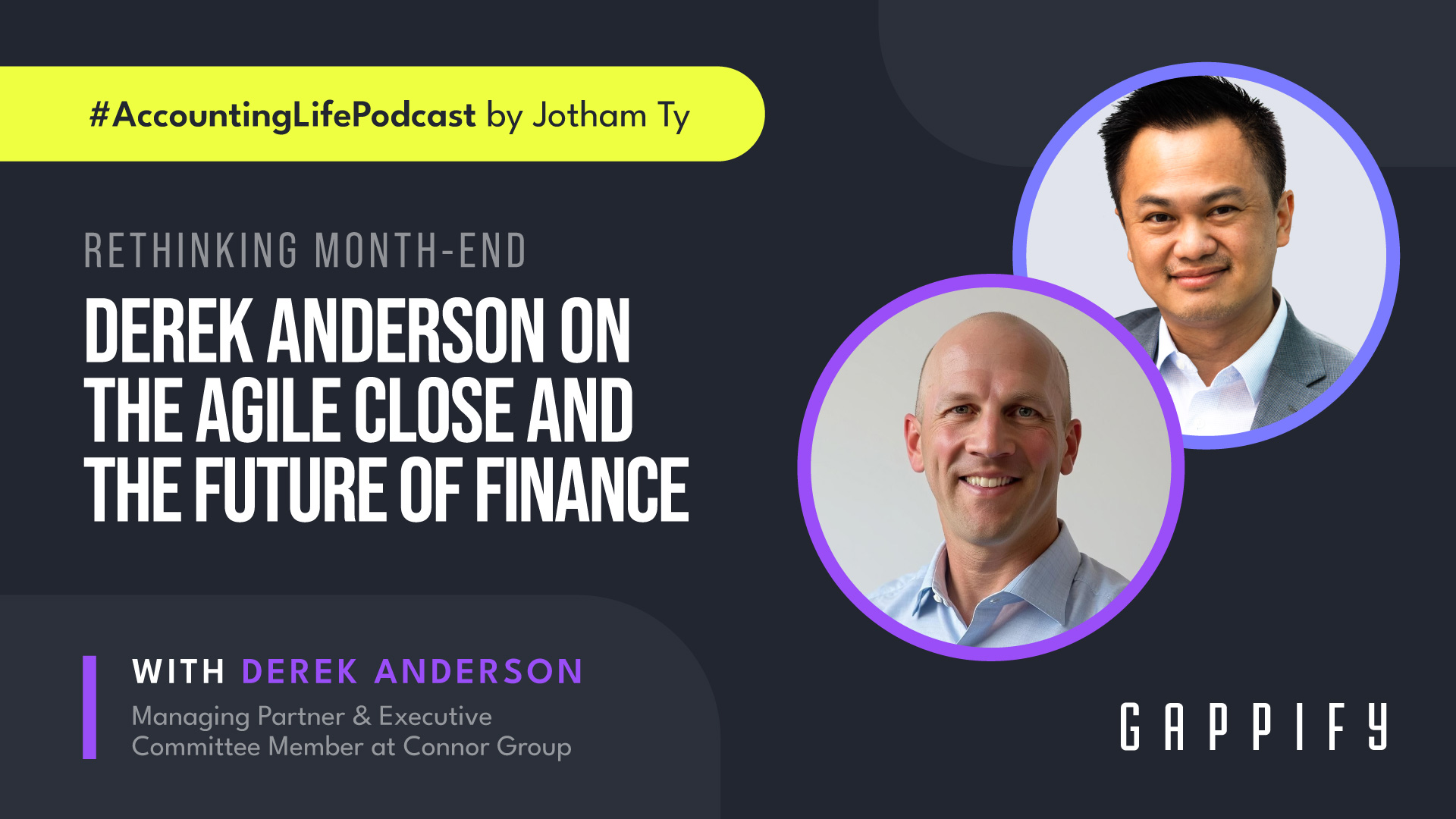E63: Rethinking Month-End: Derek Anderson on the Agile Close and the Future of Finance